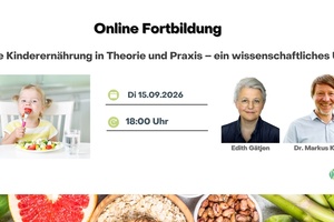 Vegane Kinderernährung in Theorie und Praxis – ein wissenschaftliches Update“ - Fortbildung der IFPE-Akademie